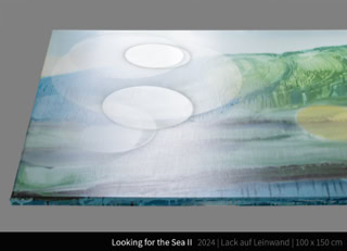 Looking for the Sea II - Wer Meer hat, braucht weniger.
